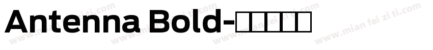 Antenna Bold字体转换